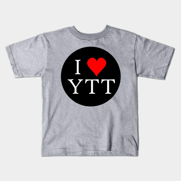 I ♥ YTT Kids T-Shirt by ianscott76